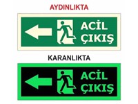 Fotolümenli (fosforlu) acil çıkış levhaları